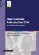 Manuale - Piano Nazionale Anticorruzione 2016. Le novità per gli Enti locali