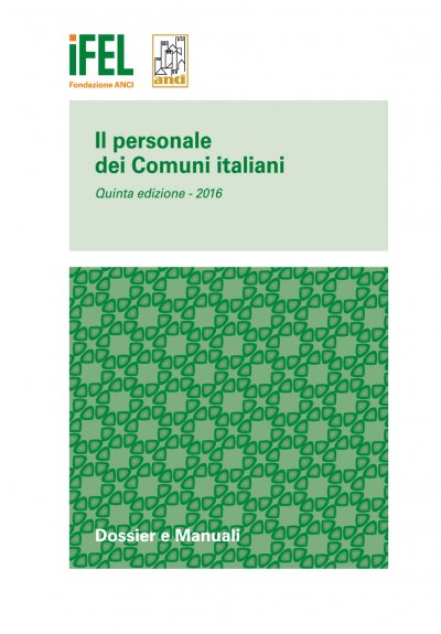 Il personale dei Comuni italiani - Edizione 2016