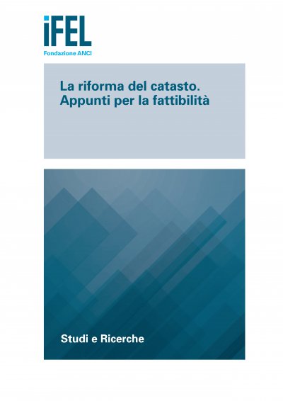 La riforma del catasto. Appunti per la fattibiltà