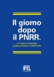 Il giorno dopo il PNRR. Le lezioni apprese sulle politiche multilivello
