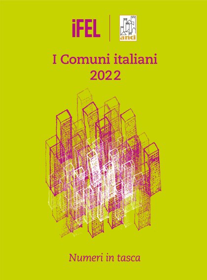 I Comuni italiani 2022 - Numeri in tasca