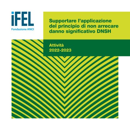 Supporto all’applicazione del principio di non arrecare danno significativo DNSH