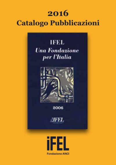 Catalogo pubblicazioni IFEL 2016