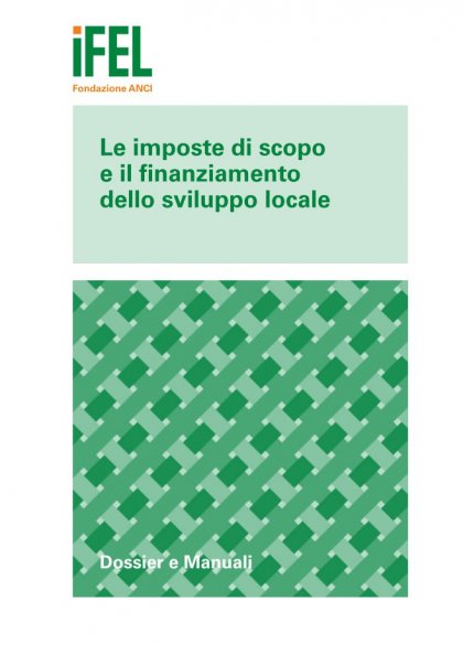 Le imposte di scopo e il finanziamento dello sviluppo locale