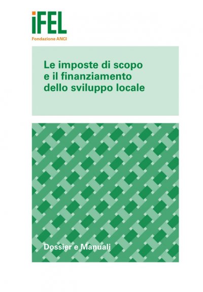 Le imposte di scopo e il finanziamento dello sviluppo locale