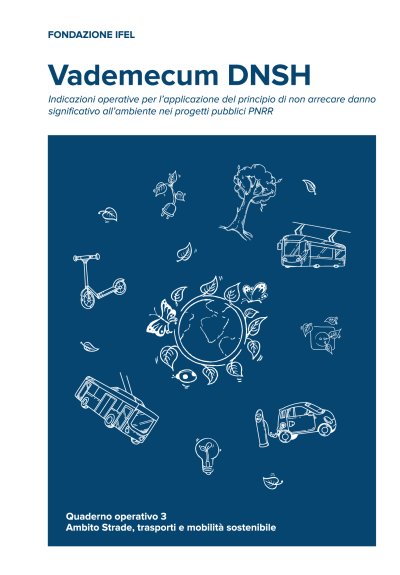 Vademecum DNSH - Quaderno Operativo 3, Ambito Strade, trasporti e mobilità sostenibile