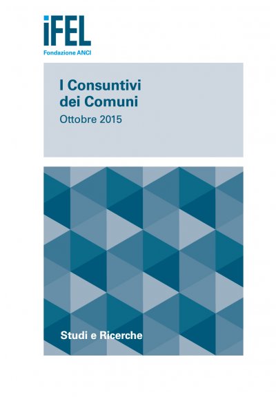 I Consuntivi dei Comuni - Ottobre 2015