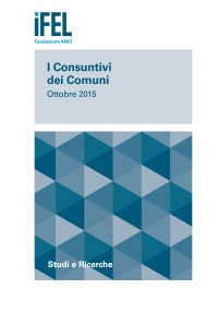 I Consuntivi dei Comuni - Ottobre 2015