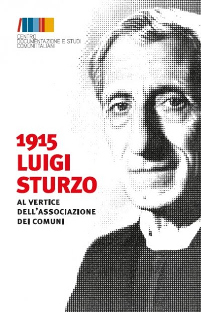 1915 Luigi Sturzo al vertice dell’associazione dei Comuni