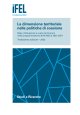 La dimensione territoriale nelle politiche di coesione. Stato d’attuazione e ruolo dei Comuni nella programmazione 2014-2020 e 2021-2027. Tredicesima edizione – 2023