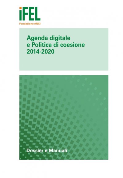 Agenda digitale e Politica di coesione 2014-2020