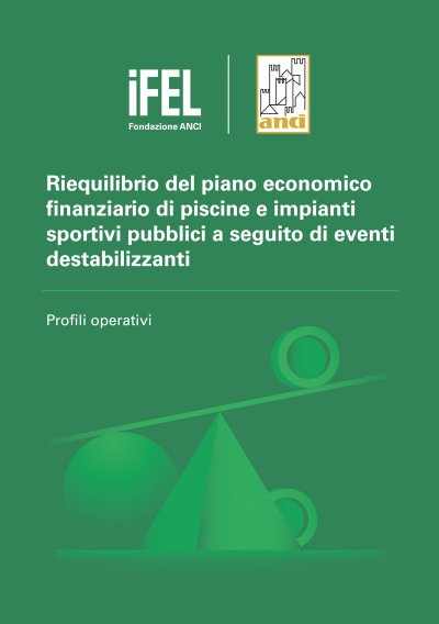 Riequilibrio del piano economico finanziario di piscine e impianti sportivi a seguito di eventi destabilizzanti