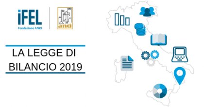 Legge di bilancio 2019. Ciclo di incontri Anci-IFEL sul territorio