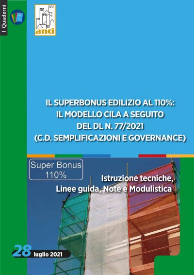 Quaderno Anci - Il Superbonus edilizio al 110%: il modello CILA a seguito del dl n. 77/2021 (c.d. Semplificazioni e governance)