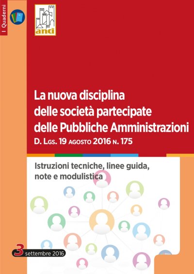Manuale - La nuova disciplina delle società partecipate delle Pubbliche Amministrazioni