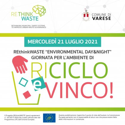 REthinkWASTE: a Varese, il 21 luglio, si celebra il primo “ENVIRONMENTAL DAY&amp;NIGHT”